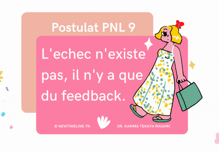 Postulat PNL 9: L’échec n’existe pas, il n’y a que du feedback.