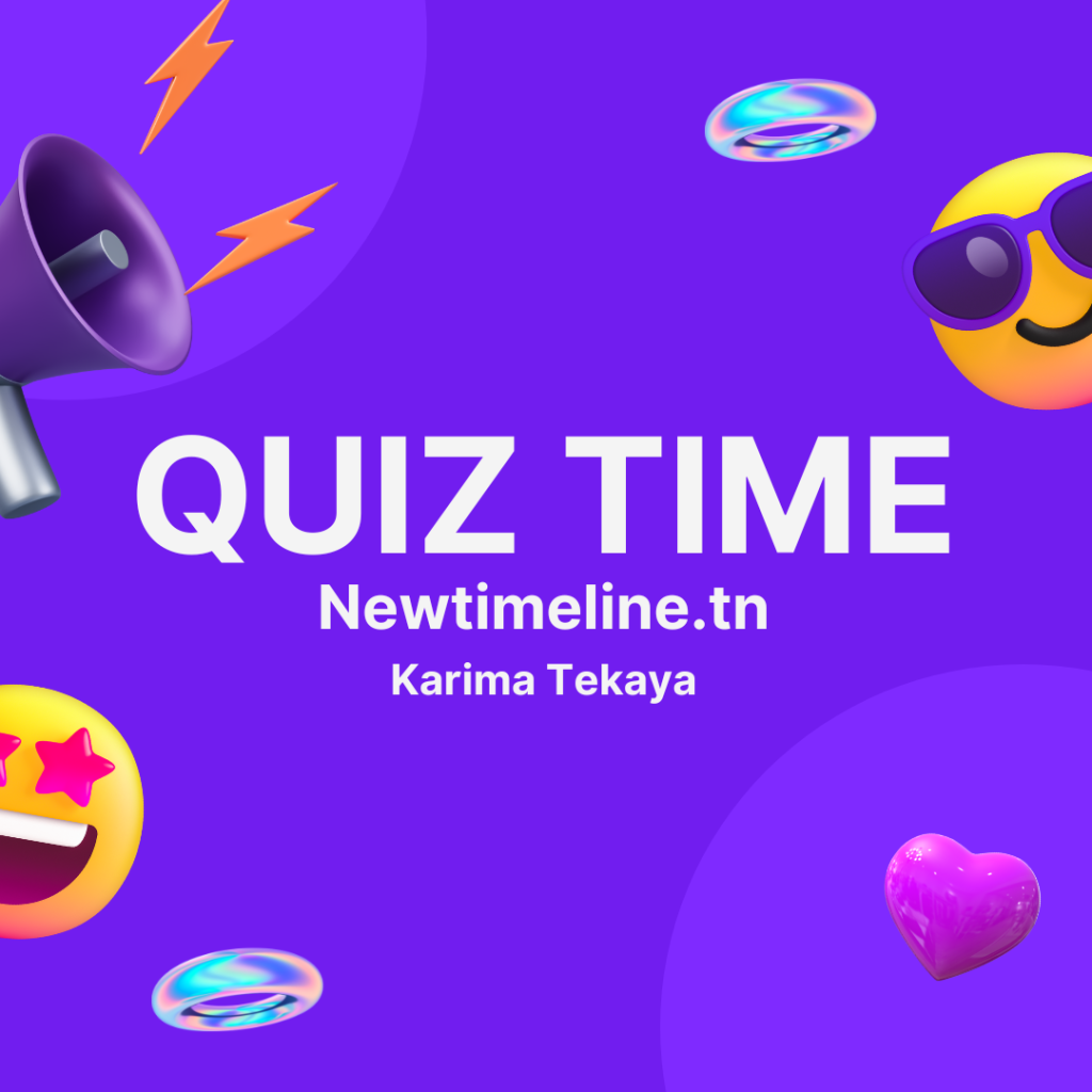 karima tekaya quiz